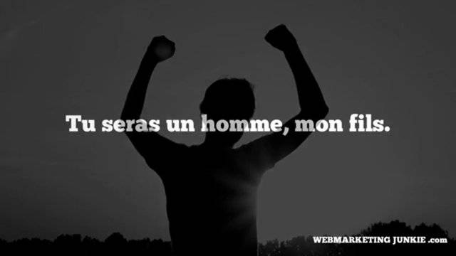 TU SERAS UN HOMME