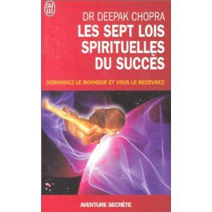 sept-lois-spirituelles-du-succes-chopra