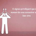 6 signes qui indiquent que c'est le moment de vous concentrer sur votre bien-être