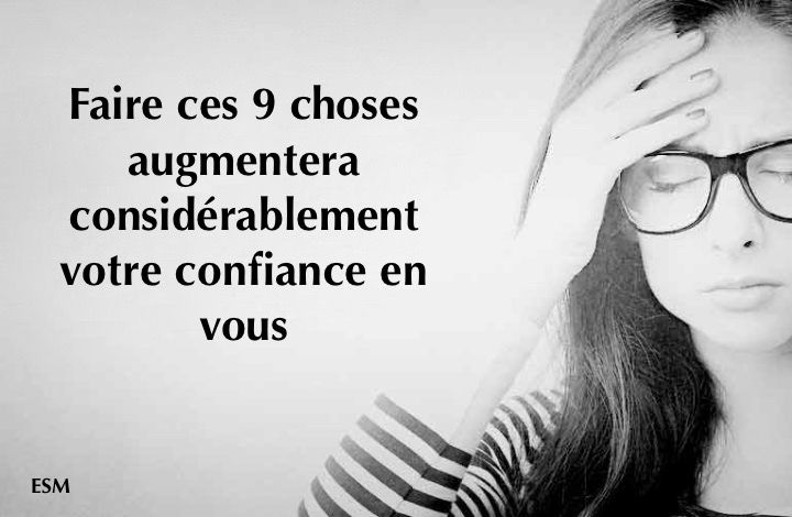 Avoir confiance en soi et en ses capacités est essentiel au succès. Mais, la confiance fait partie de l'une de ces choses qui peuvent disparaître aussi rapidement