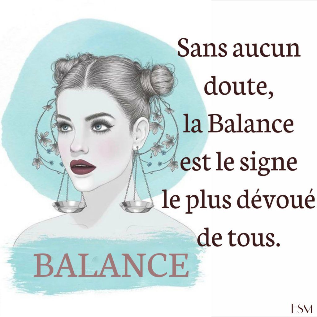Sans aucun doute, la Balance est le signe le plus dévoué de tous Esprit