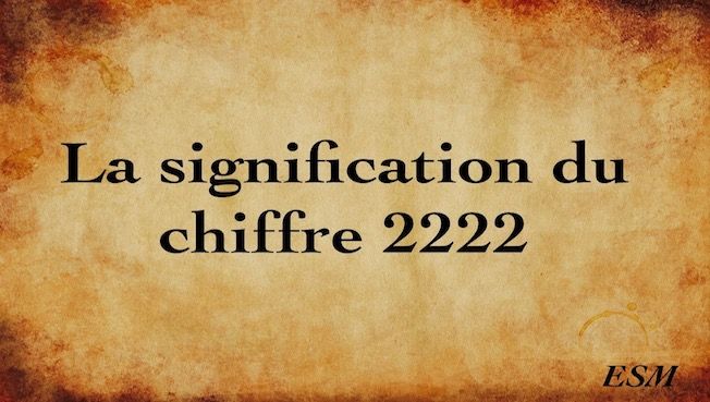 signification chiffre 2222