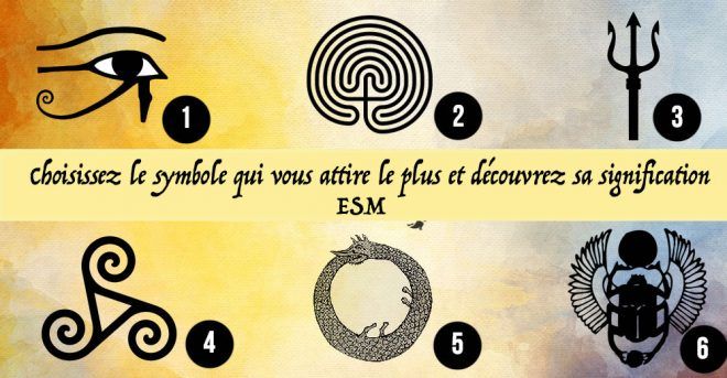 Choisissez le symbole qui vous attire le plus et découvrez sa signification