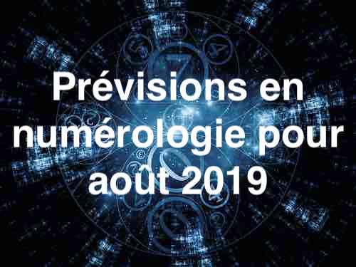 Prévisions en numérologie pour août 2019