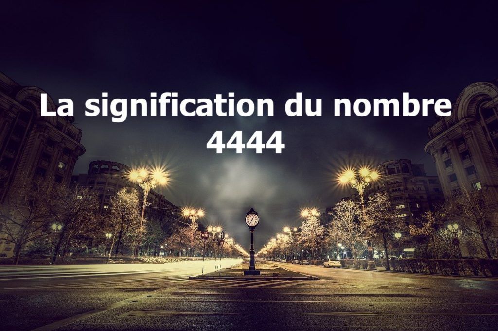 signification nombre 4444